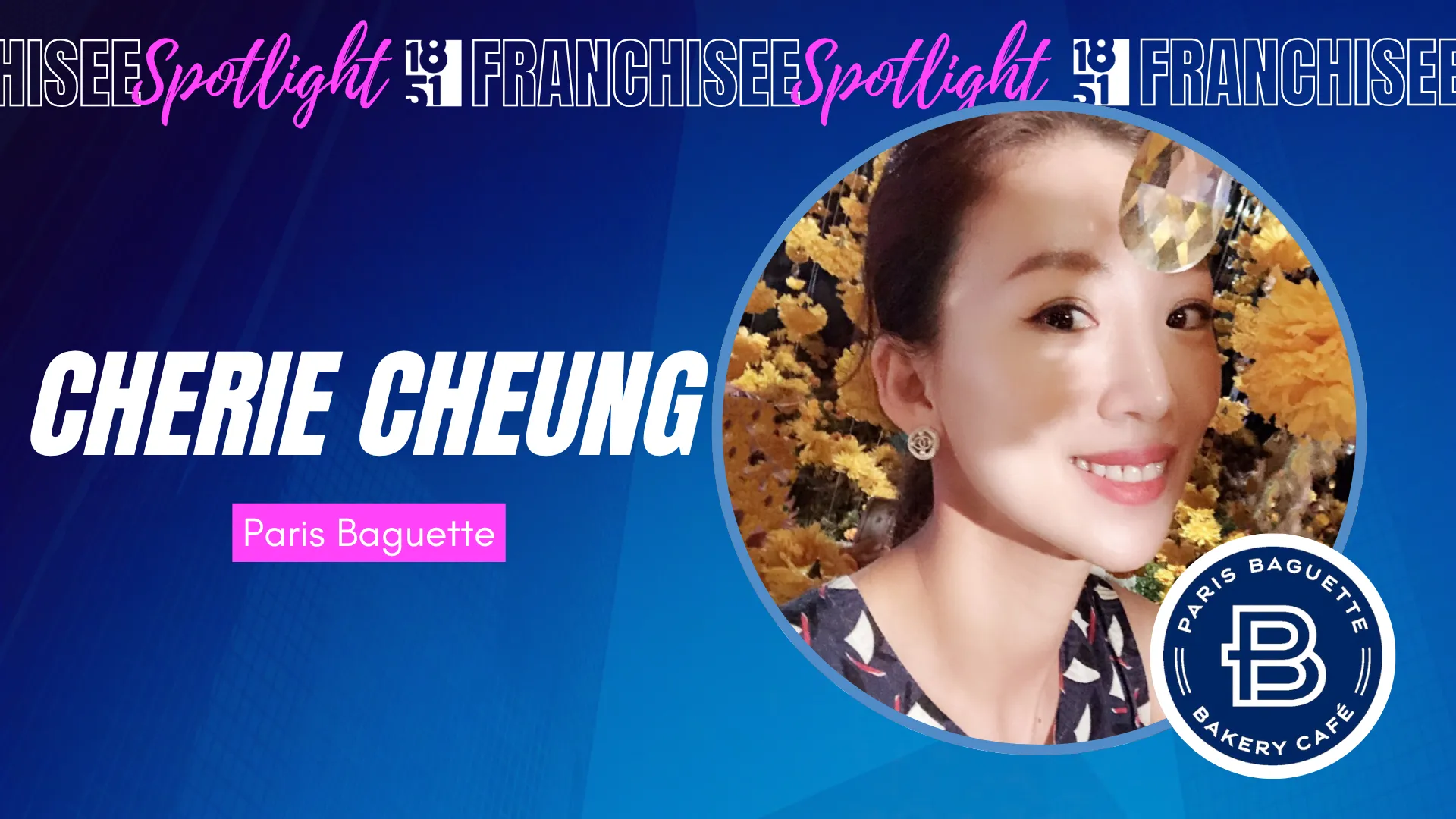 From Sushi to Sweets: PSQUARE CFO Cherie Cheung Opens Paris Baguette Franchise