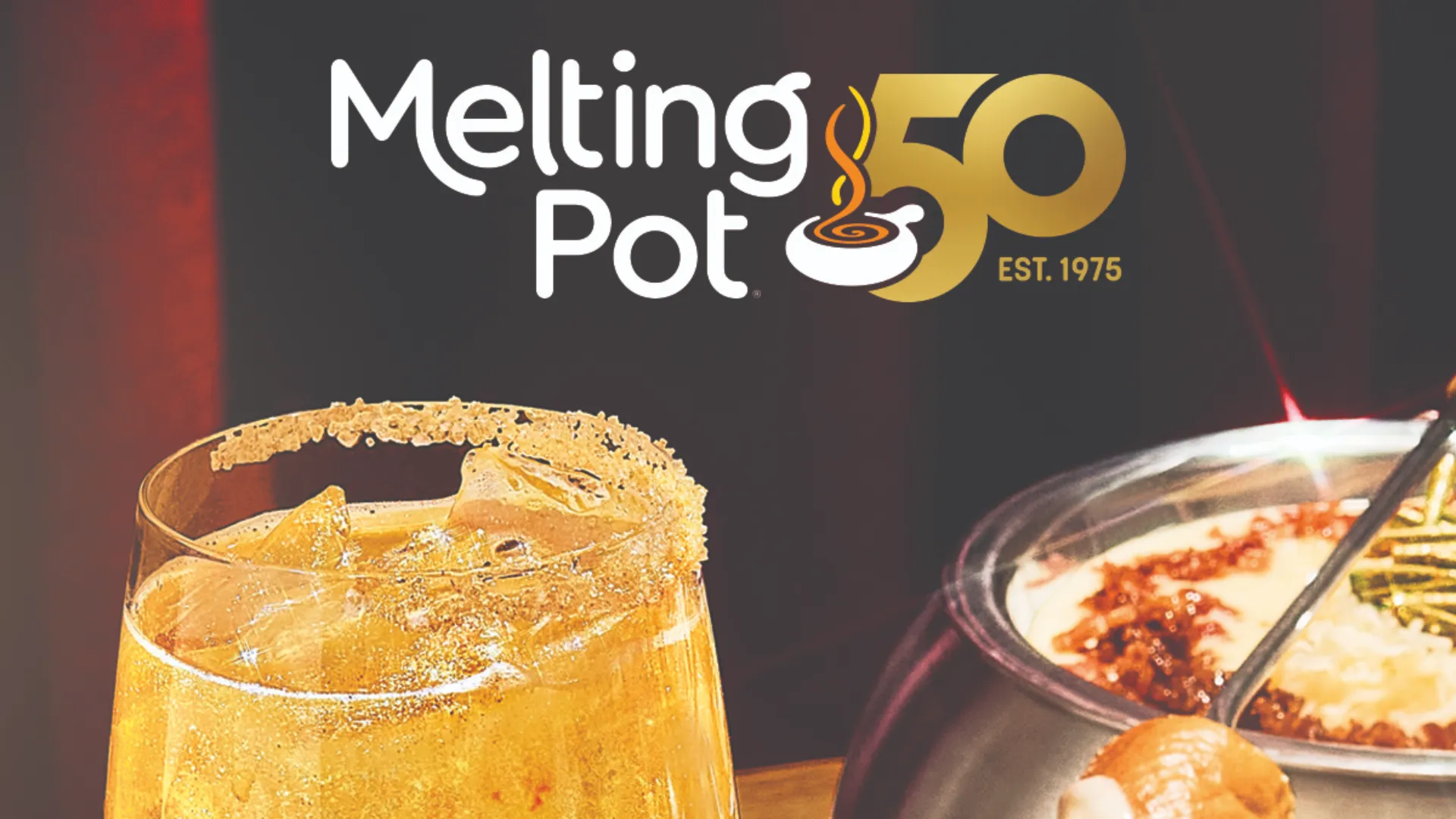 Image of a melting pot franchise food and drink celebration of 50 years anniversary