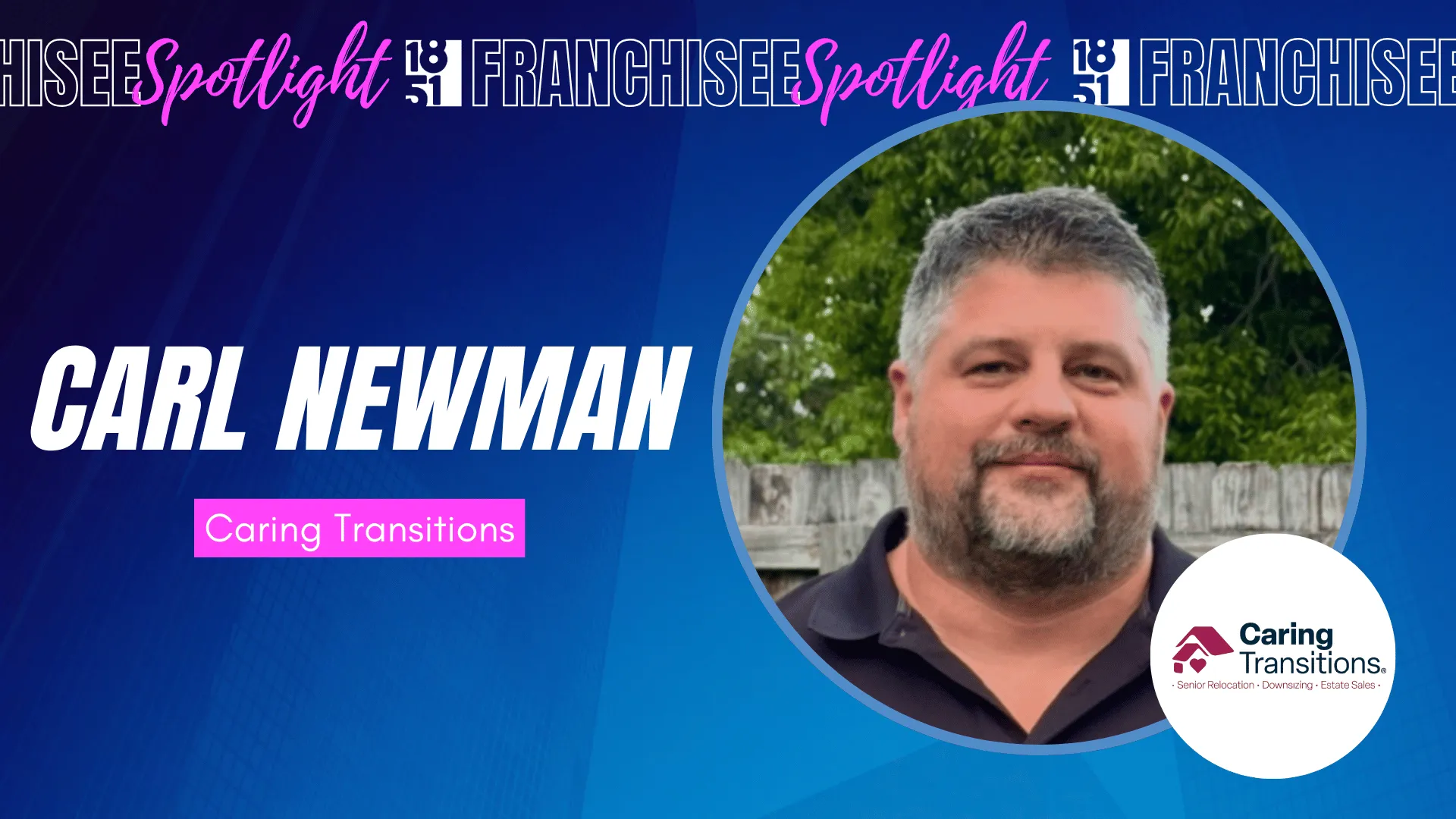 image of 1851 franchise franchisee highlight of carl newman of caring transitions boca raton.