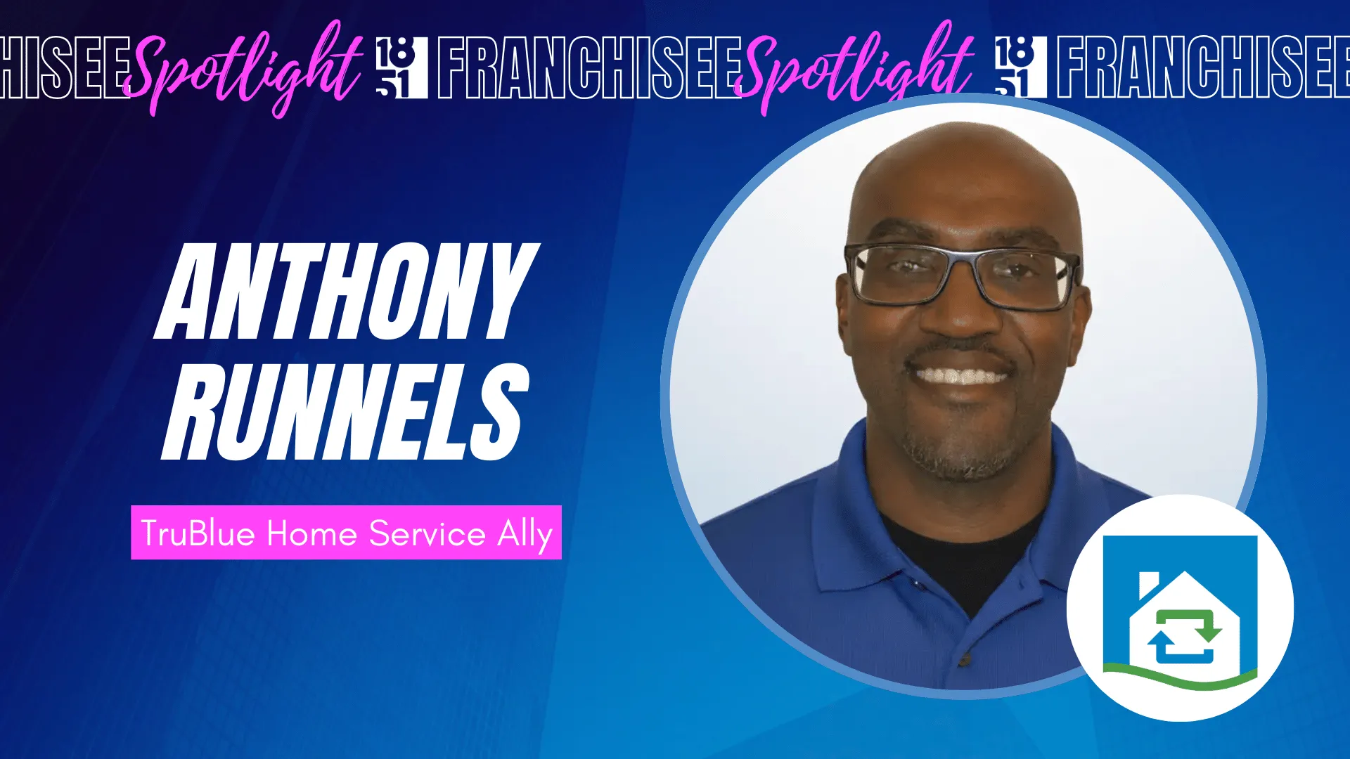 image of Anthony Runnels from Tru Blu Franchise Home Service Ally