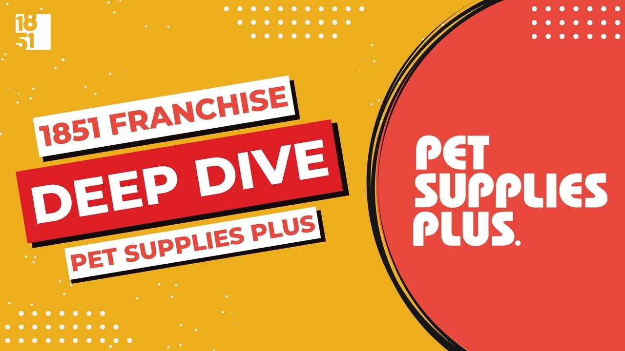 Pet Supplies Plus Franchise 1851 Franchise